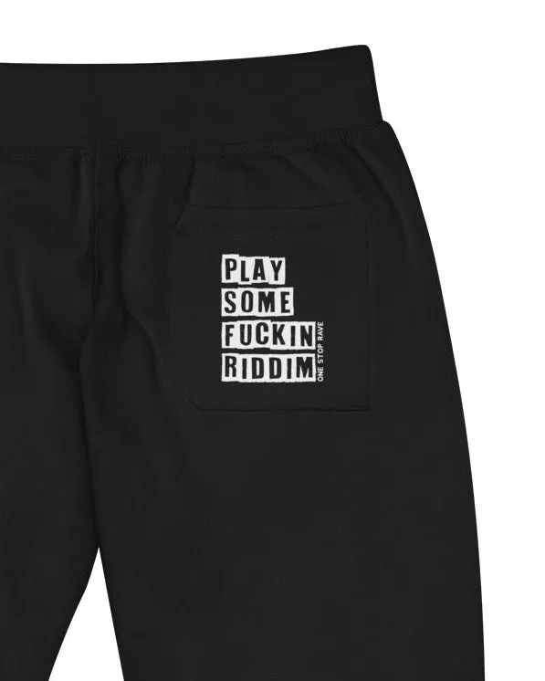 Play Some Fuckin Riddim Fleece Joggers